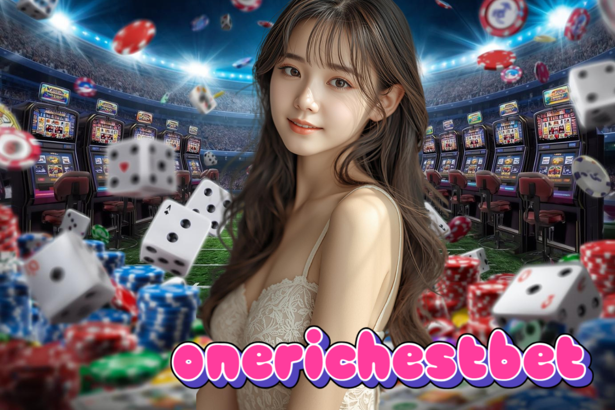 onerichestbet สล็อต